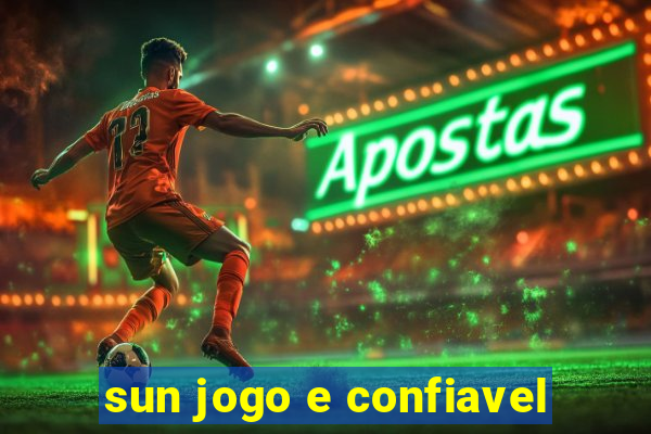 sun jogo e confiavel